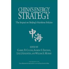 China’s Energy Strategy: The Impact on Bejing’s Maritime Policies